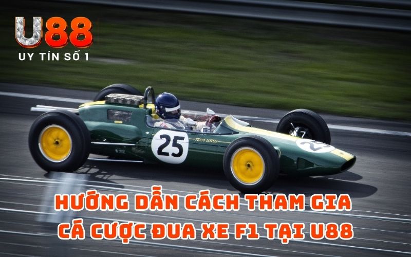 Hướng dẫn cách tham gia cá cược đua xe F1 tại U88