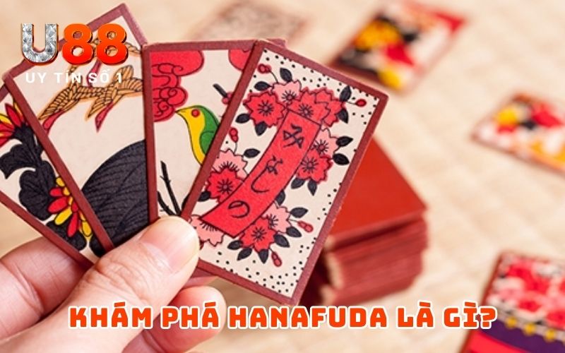 Khám phá Hanafuda là gì?