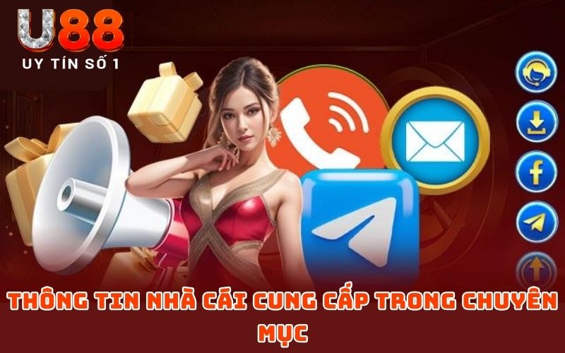 Thông tin nhà cái cung cấp trong chuyên mục